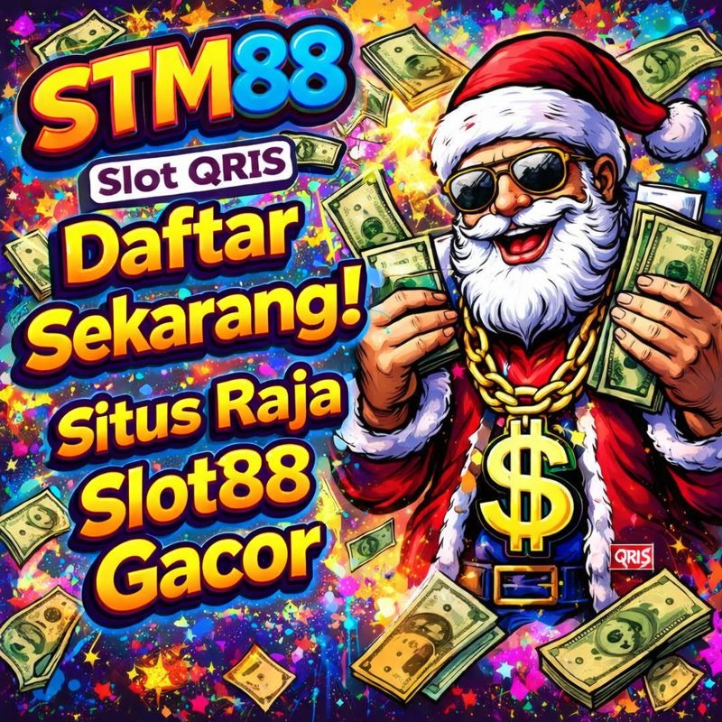 STM88: Situs Slot88 Qris Link Raja Gacor Slot Hari Ini Gampang Jp Maxwin